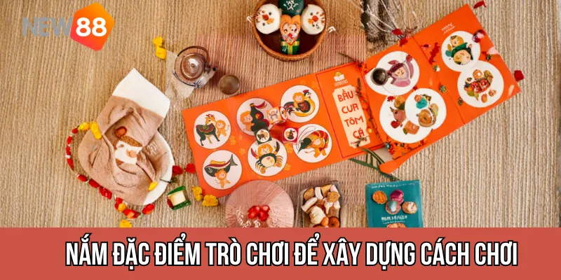 đặc điểm trò chơi để xây dựng cách chơi bầu cua